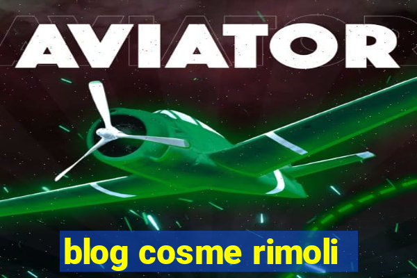 blog cosme rimoli